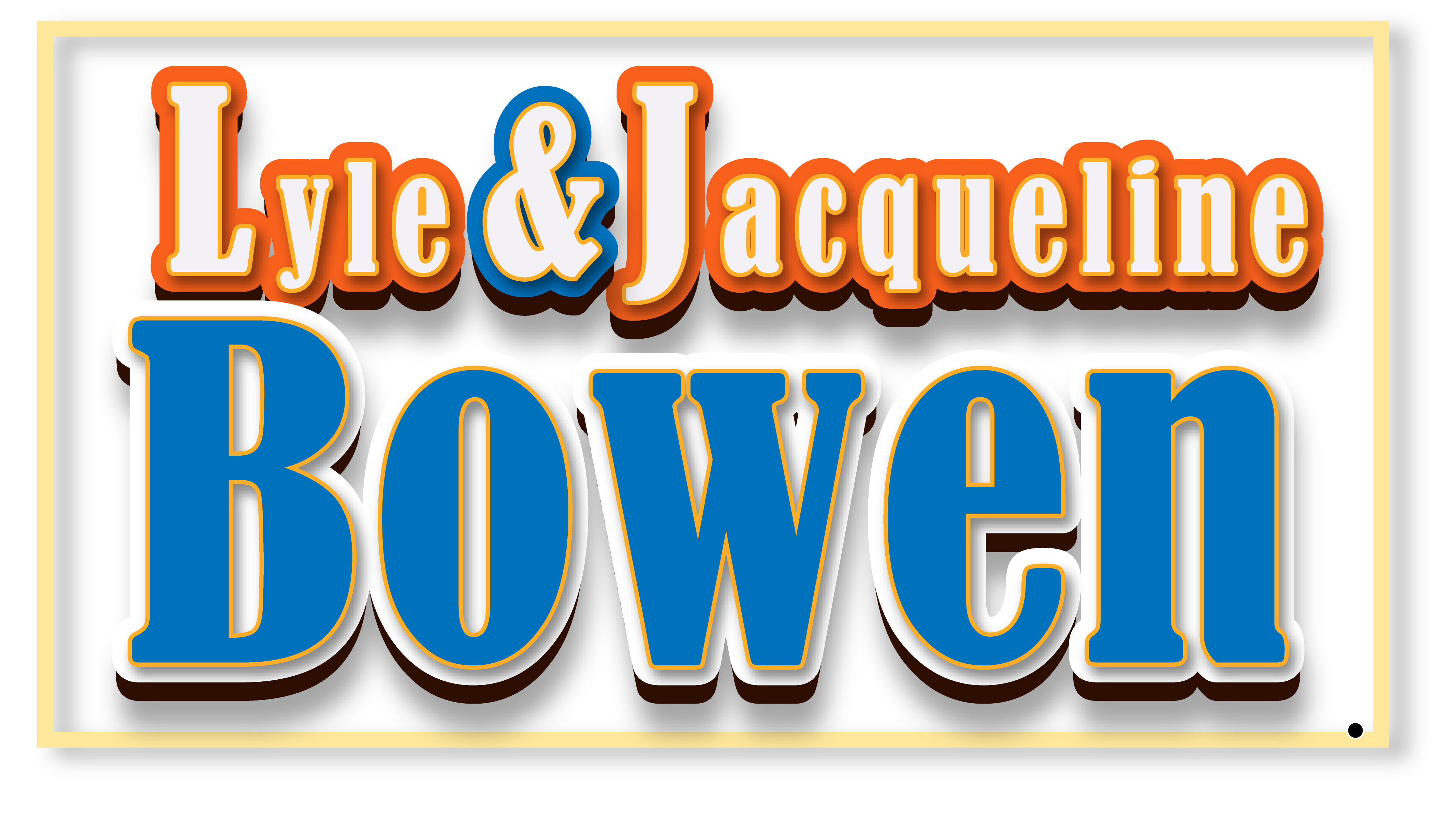 Lyle & Jacqueline Bowen
